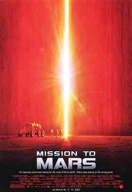 《火星任务》免费高清无广告在线播放|剧情,科幻,惊悚,冒险·美国·2000
