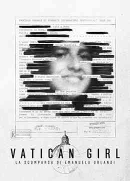 《梵蒂冈少女：奥兰迪失踪案》免费高清无广告在线播放|悬疑,纪录片,历史·意大利,英国·2022