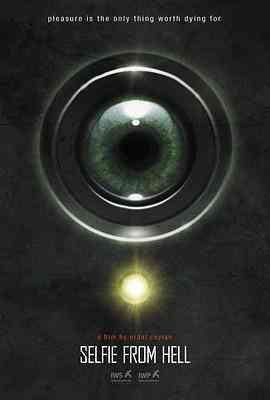 《地狱自拍》免费高清无广告在线播放|恐怖·加拿大·2018